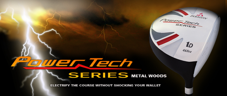 Power Tech Metal Woods